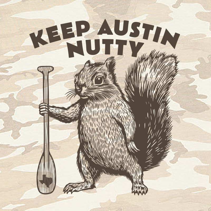 Illustration of a squirrel holding a nut with 'Keep Austin Nutty' text on a camouflage background