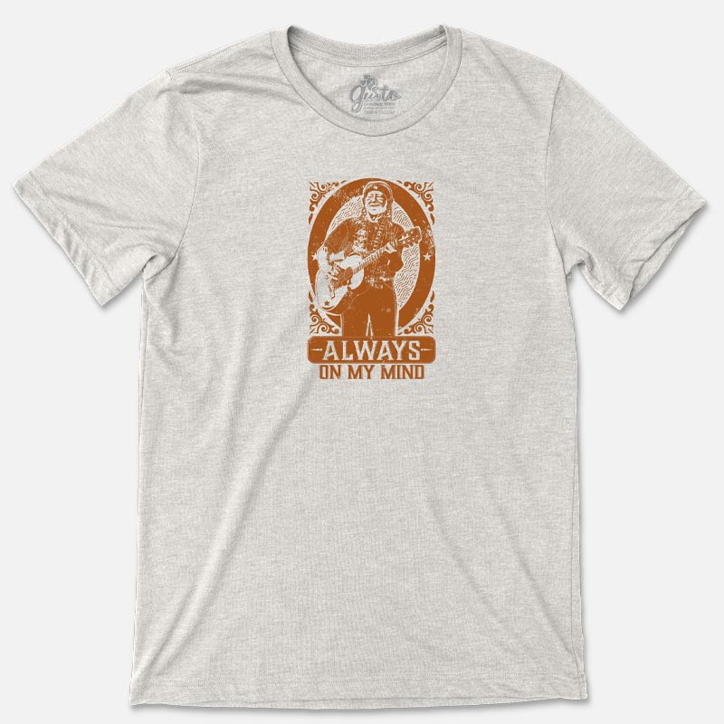 Always on My Mind t-shirt