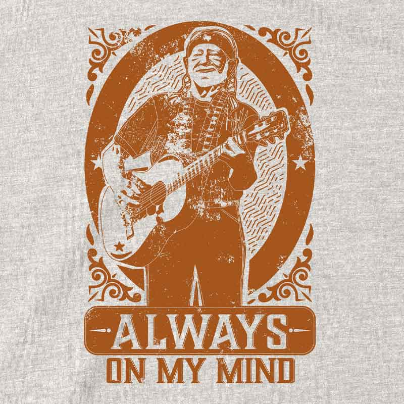Always on My Mind t-shirt