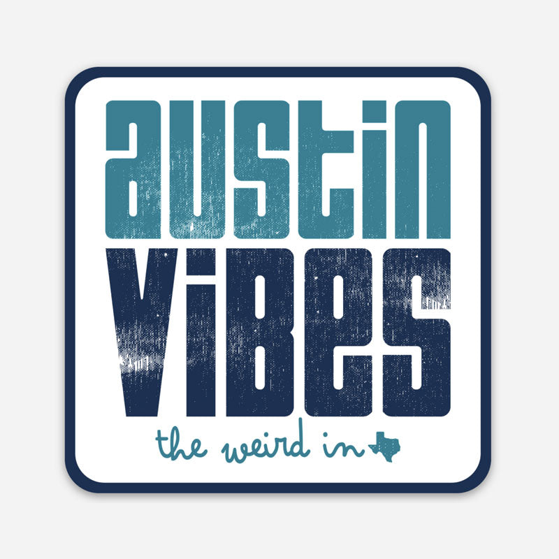 Austin Vibes Sticker