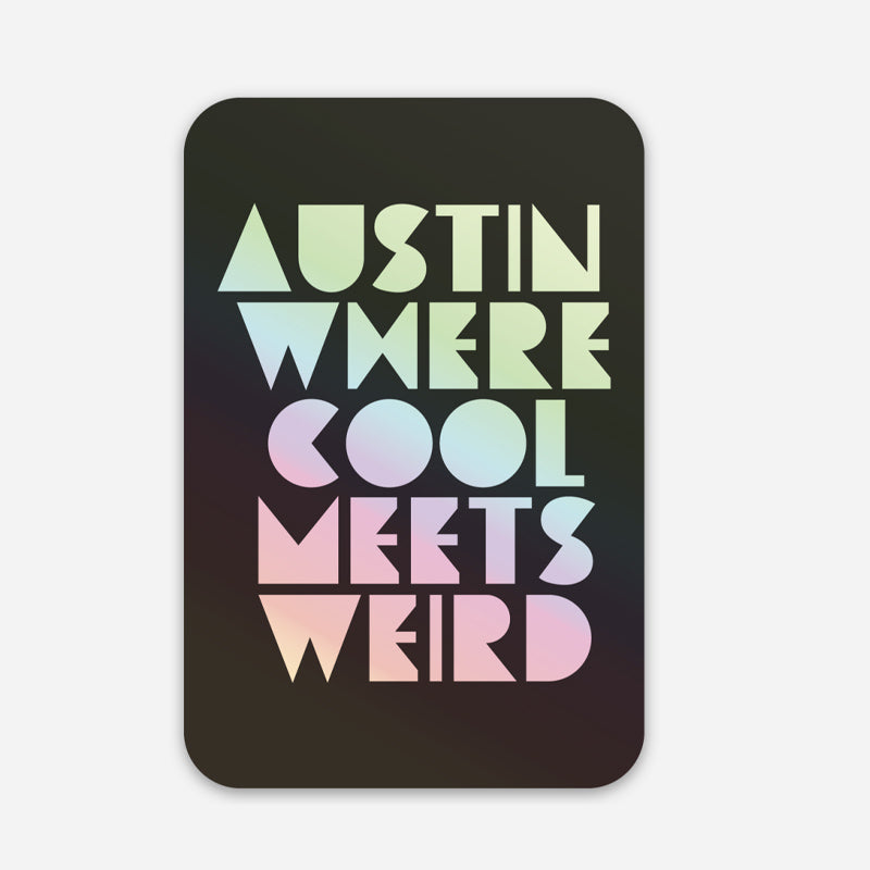 Austin Where Cool Meets Weird