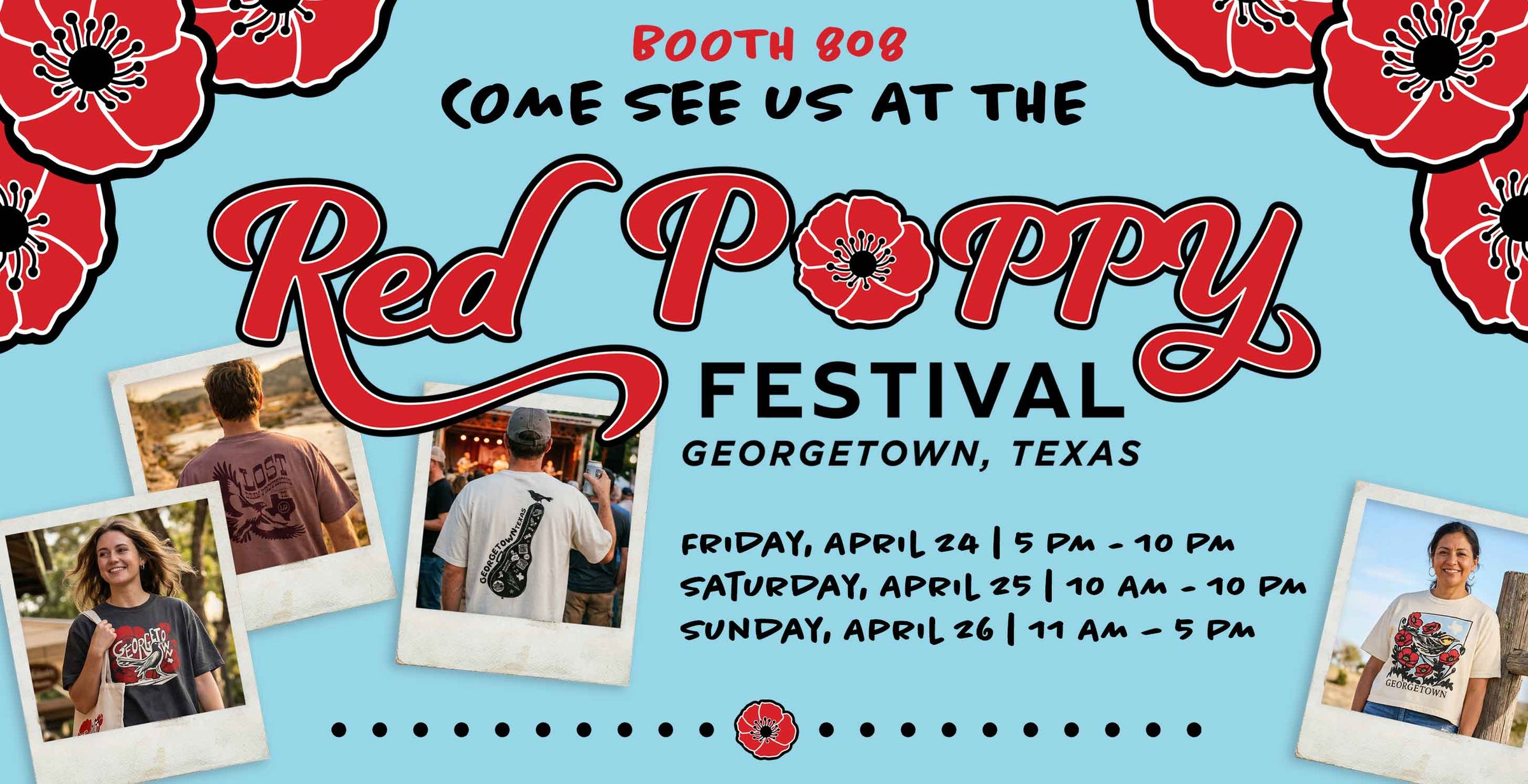 Advertisement for the Red Poppy Festival in Georgetown, Texas, featuring red poppies and festival details.