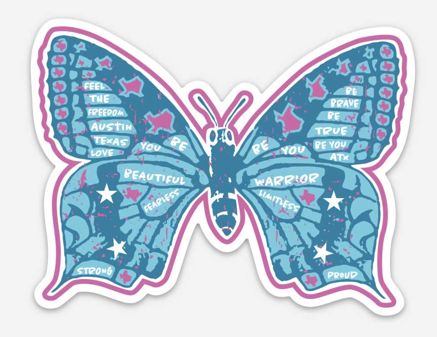 butterfly sticker, vinyl sticker, willie quote, Austin, texas sticker, proud texan sticker