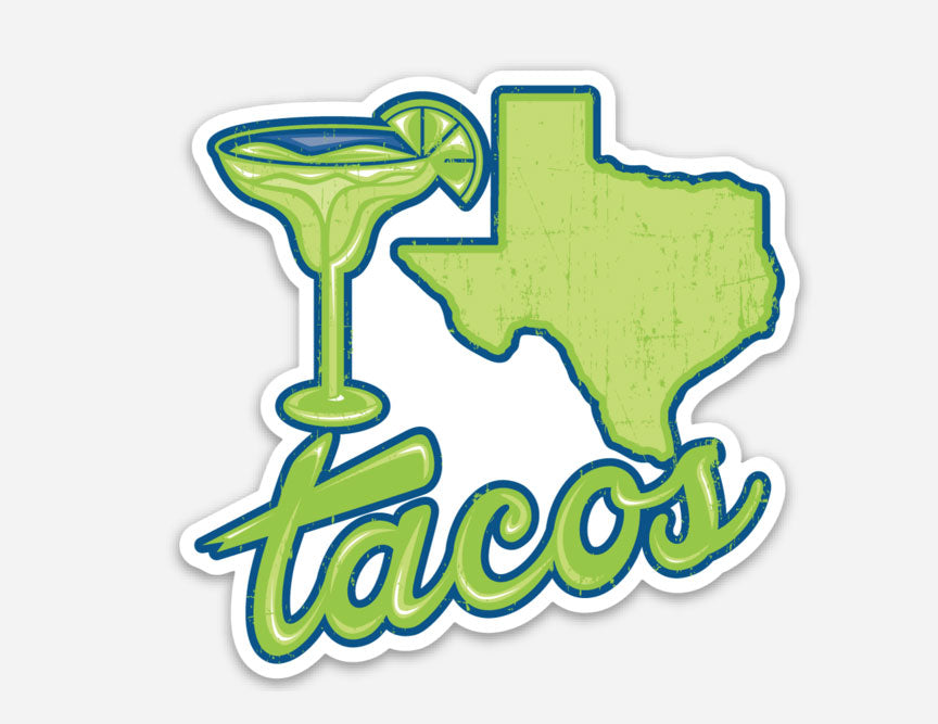 Margaritas, Texas and Tacos Sticker, texas sticker, texas decal, texas art sticker, margarita, tacos, texas, Austin texas, vinyl sticker