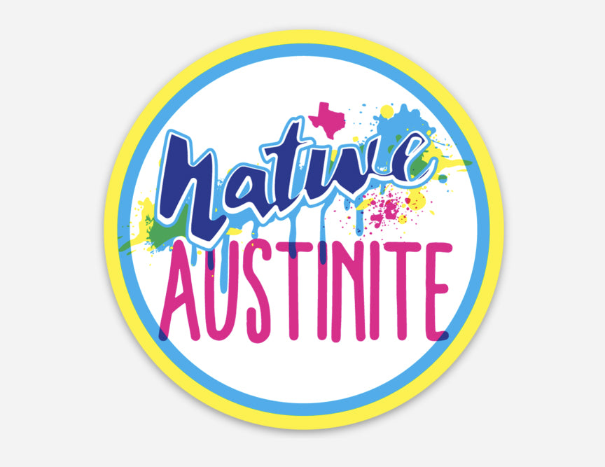 Native Austinite Sticker, vinyl sticker, Austin, Texas